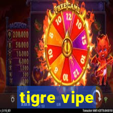 tigre vipe